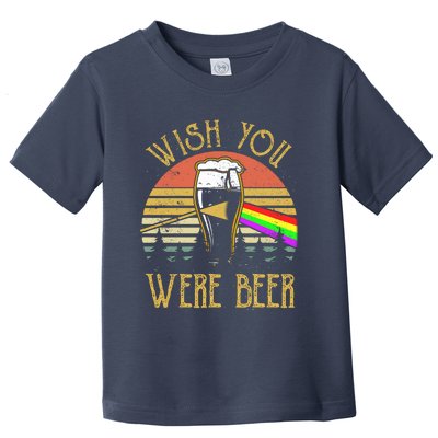 Wish You Were Beer Funny Beer Quote Beer Meme Sunset Toddler T-Shirt