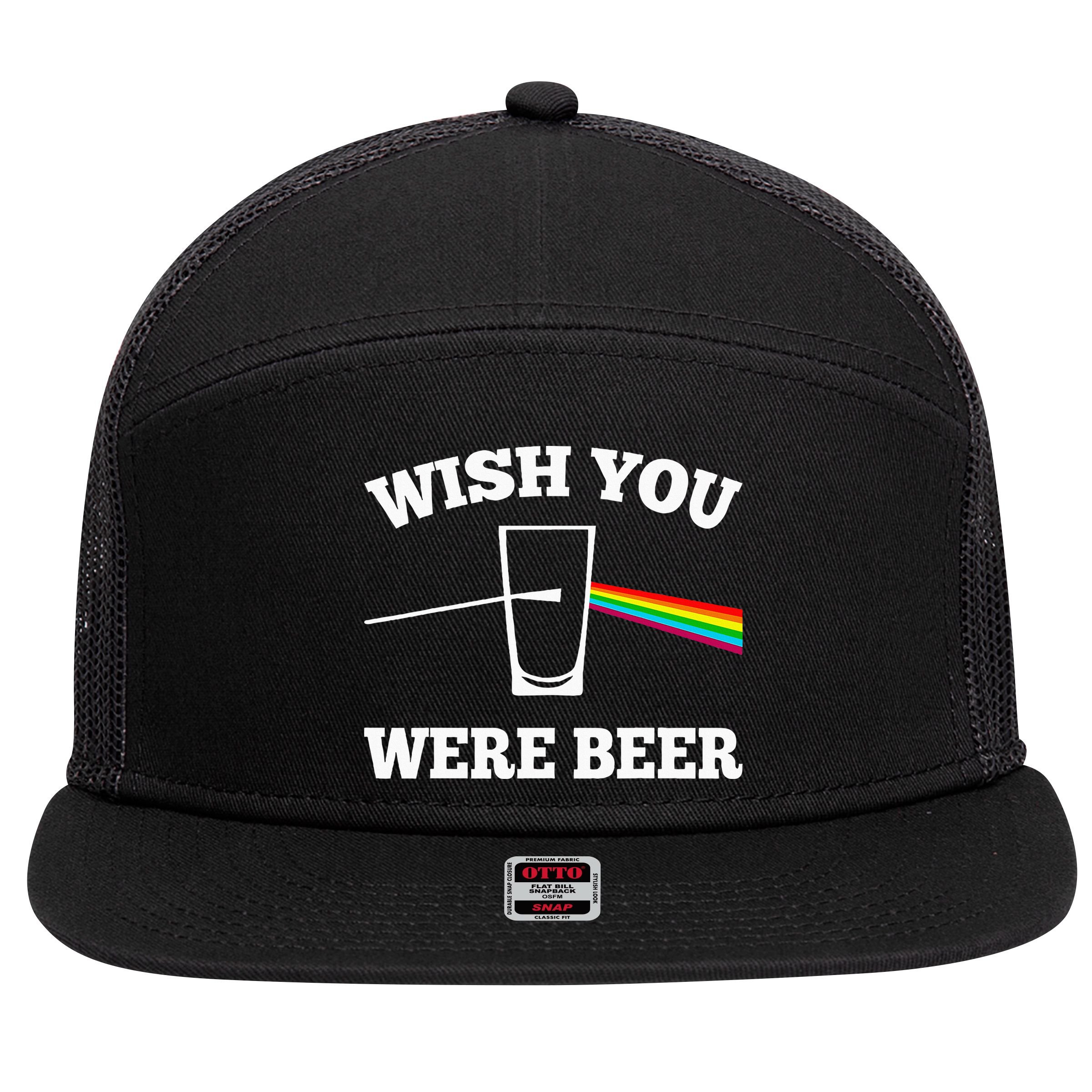 Wish You Were Beer 7 Panel Mesh Trucker Snapback Hat