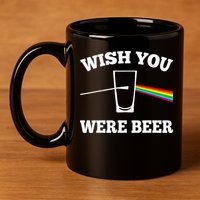 Wish You Were Beer 11oz C Handle Ceramic Mug