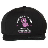 Womens Youre Worm With A Mustache James Tom Ariana Reality VNeck Wool Snapback Cap