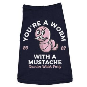 Womens Youre Worm With A Mustache James Tom Ariana Reality Doggie Tank