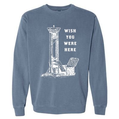 Wish You Were Here Garment-Dyed Sweatshirt