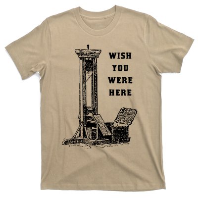 Wish You Were Here T-Shirt