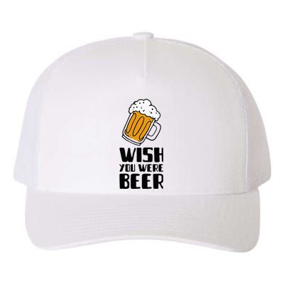 Wish You Were Beer! Yupoong Adult 5-Panel Trucker Hat