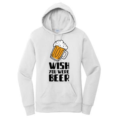 Wish You Were Beer! Women's Pullover Hoodie