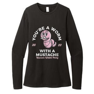 Womens Youre Worm With A Mustache James Tom Ariana Reality Womens CVC Long Sleeve Shirt