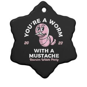 Womens Youre Worm With A Mustache James Tom Ariana Reality Ceramic Star Ornament