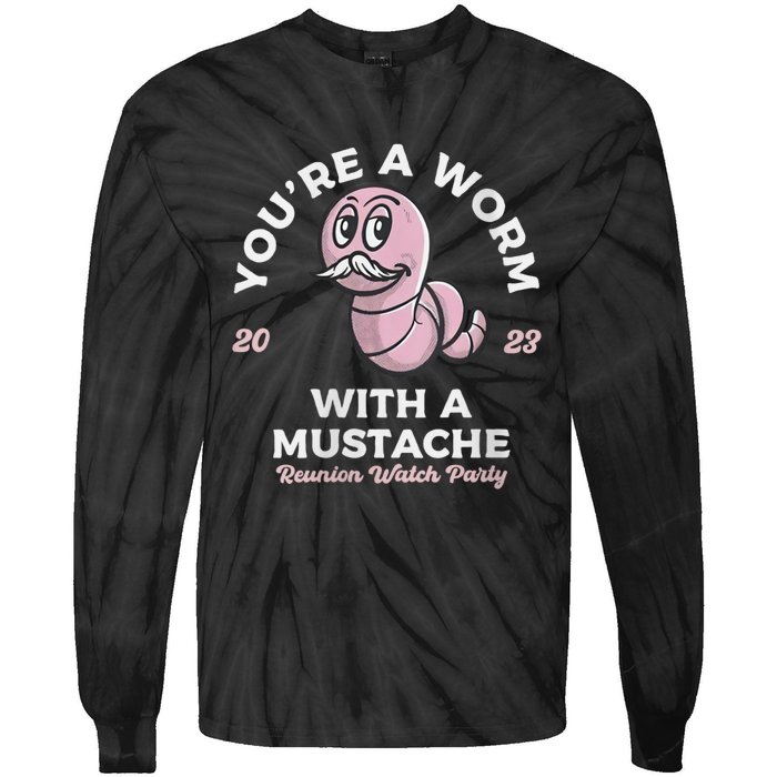 Womens Youre Worm With A Mustache James Tom Ariana Reality Tie-Dye Long Sleeve Shirt