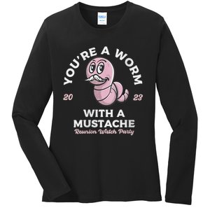 Womens Youre Worm With A Mustache James Tom Ariana Reality Ladies Long Sleeve Shirt