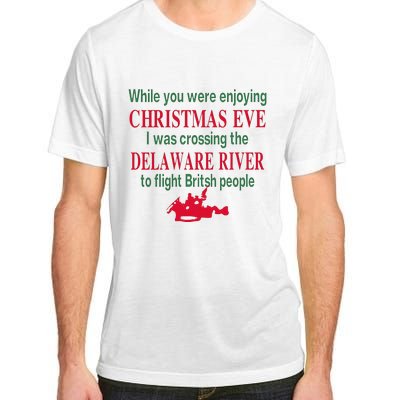 While You Were Enjoying Christmas Adult ChromaSoft Performance T-Shirt