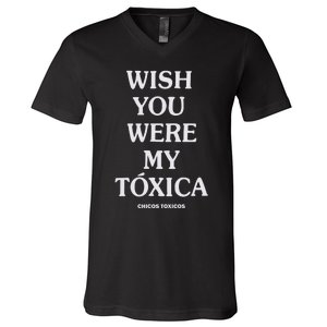 Wish You Were My Toxica V-Neck T-Shirt