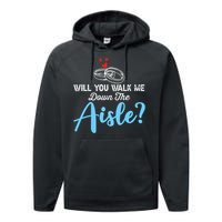 Will You Walk Me Down The Aisle Wedding Png Performance Fleece Hoodie