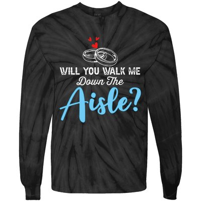 Will You Walk Me Down The Aisle Wedding Png Tie-Dye Long Sleeve Shirt