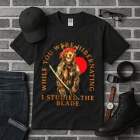 While You Were Hibernating I Studied The Blade Bear Samurai Tall T-Shirt
