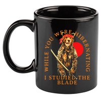 While You Were Hibernating I Studied The Blade Bear Samurai 11oz C Handle Ceramic Mug