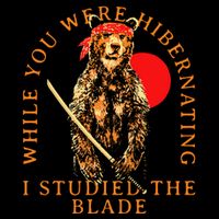 While You Were Hibernating I Studied The Blade Bear Samurai Drawstring Bag