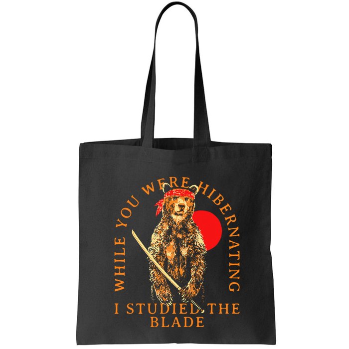 While You Were Hibernating I Studied The Blade Bear Samurai Bag