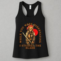 While You Were Hibernating I Studied The Blade Bear Samurai Womens Tank Top