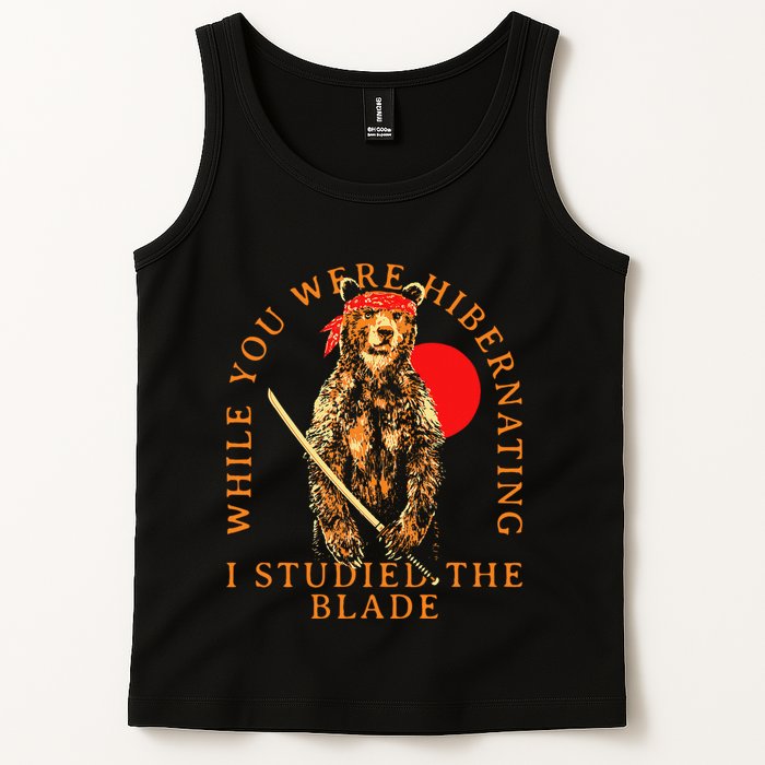 While You Were Hibernating I Studied The Blade Bear Samurai Tank Top