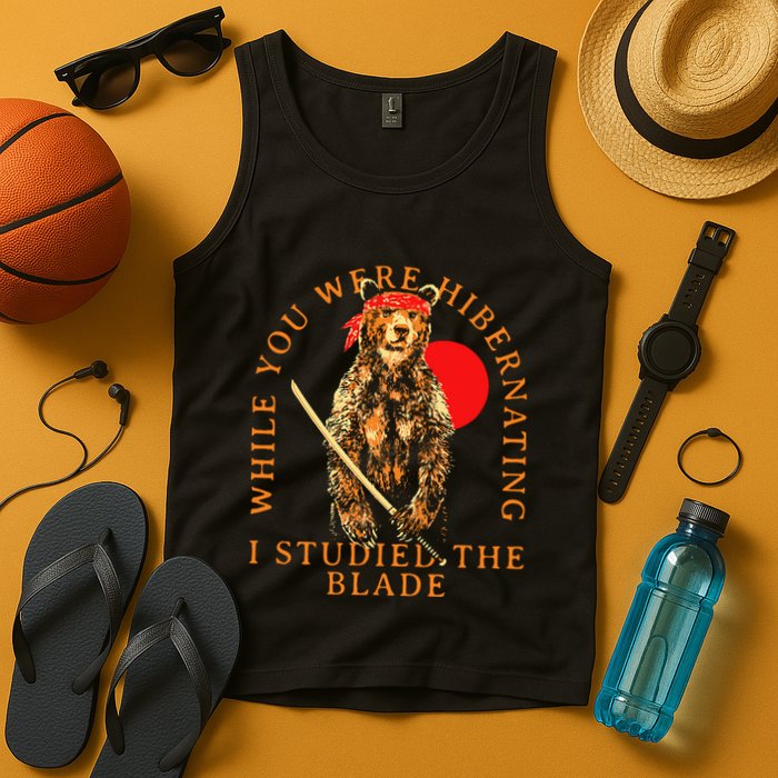 While You Were Hibernating I Studied The Blade Bear Samurai Tank Top