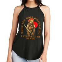 While You Were Hibernating I Studied The Blade Bear Samurai Women's Perfect Tri Rocker Tank