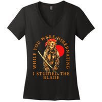 While You Were Hibernating I Studied The Blade Bear Samurai Women's V-Neck T-Shirt