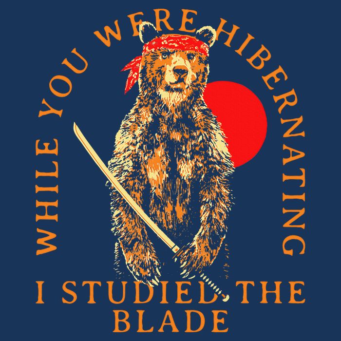 While You Were Hibernating I Studied The Blade Bear Samurai Infant Baby Jersey Bodysuit