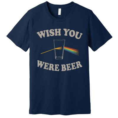 Wish You Were Beer Premium T-Shirt