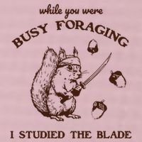 While You Were Busy Foraging I Studied The Blade Retro 25L Jumbo Tote
