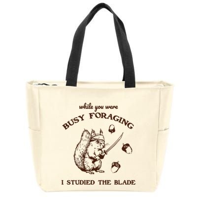 While You Were Busy Foraging I Studied The Blade Retro Zip Tote Bag