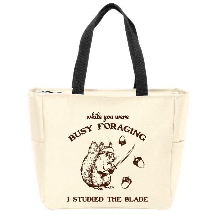 While You Were Busy Foraging I Studied The Blade Retro Zip Tote Bag