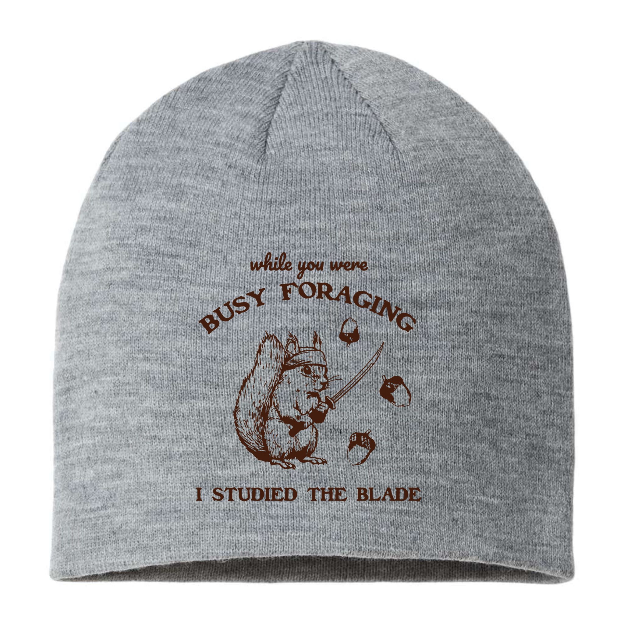 While You Were Busy Foraging I Studied The Blade Retro Sustainable Beanie