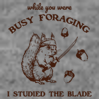 While You Were Busy Foraging I Studied The Blade Retro Tall Sweatshirt