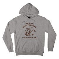 While You Were Busy Foraging I Studied The Blade Retro Tall Hoodie