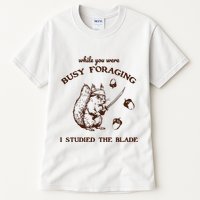 While You Were Busy Foraging I Studied The Blade Retro Tall T-Shirt
