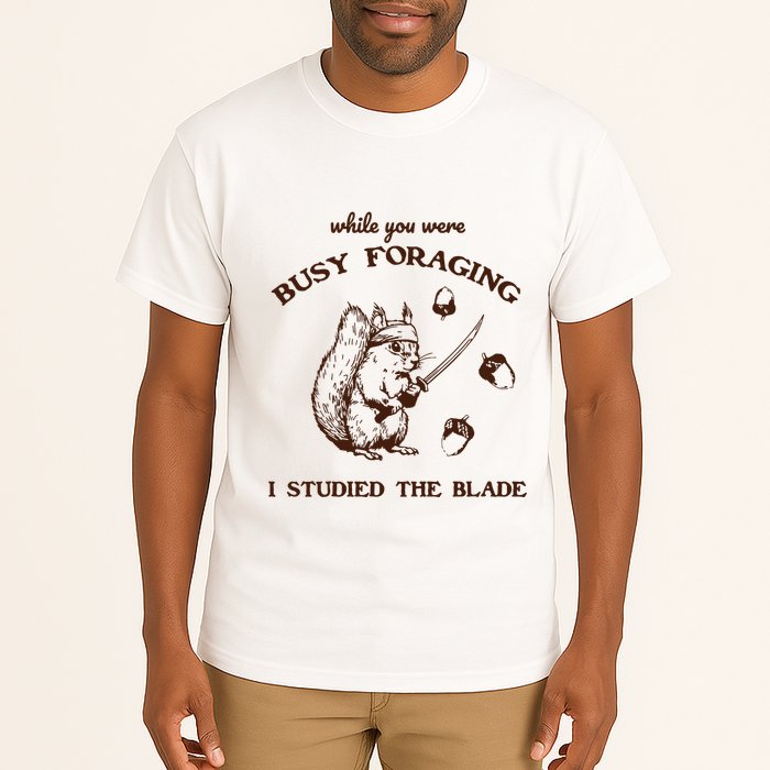 While You Were Busy Foraging I Studied The Blade Retro Tall T-Shirt