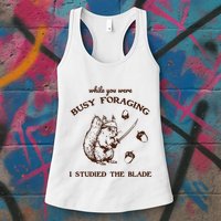While You Were Busy Foraging I Studied The Blade Retro Womens Tank Top