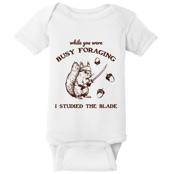 While You Were Busy Foraging I Studied The Blade Retro Baby Bodysuit