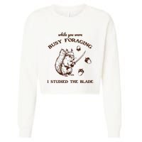 While You Were Busy Foraging I Studied The Blade Retro Cropped Pullover Crew