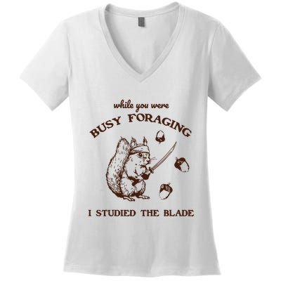 While You Were Busy Foraging I Studied The Blade Retro Women's V-Neck T-Shirt