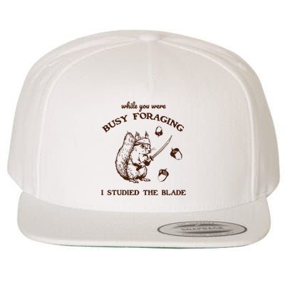 While You Were Busy Foraging I Studied The Blade Retro Wool Snapback Cap