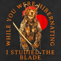 While You Were Hibernating I Studied The Blade Bear Samurai 7 Panel Mesh Trucker Snapback Hat