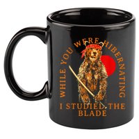 While You Were Hibernating I Studied The Blade Bear Samurai 11oz C Handle Ceramic Mug