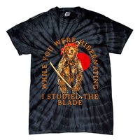 While You Were Hibernating I Studied The Blade Bear Samurai Tie-Dye T-Shirt