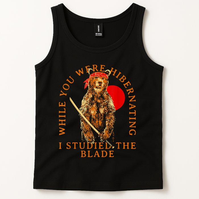 While You Were Hibernating I Studied The Blade Bear Samurai Tank Top