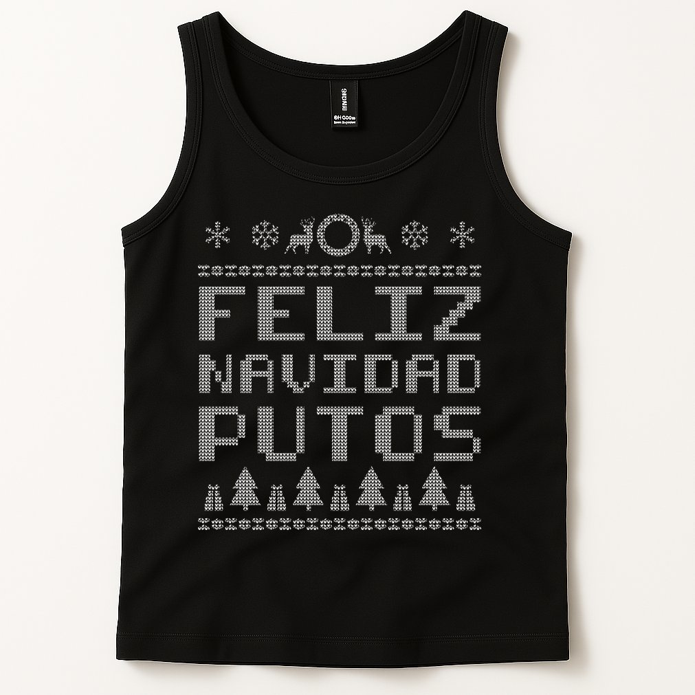 X-Mas Feliz Navidad Putos Ugly Christmas Tank Top
