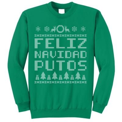 X-Mas Feliz Navidad Putos Ugly Christmas Sweatshirt