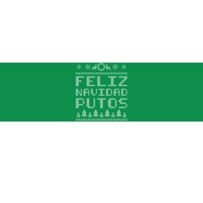 X-Mas Feliz Navidad Putos Ugly Christmas Bumper Sticker