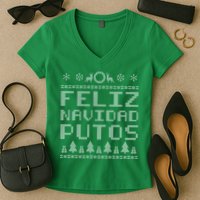 X-Mas Feliz Navidad Putos Ugly Christmas Women's V-Neck T-Shirt