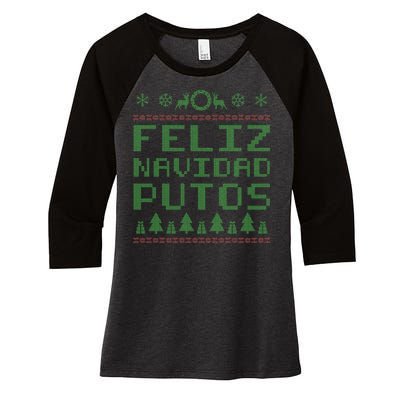 X-Mas Feliz Navidad Putos Ugly Christmas Women's Tri-Blend 3/4-Sleeve Raglan Shirt